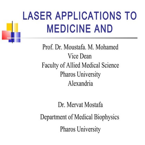 Laser applications to medicine and biology
