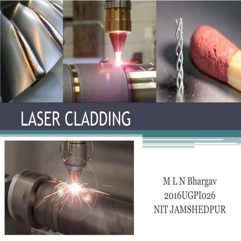 Laser cladding