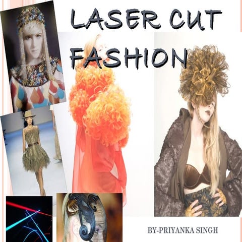 Laser cut fashion