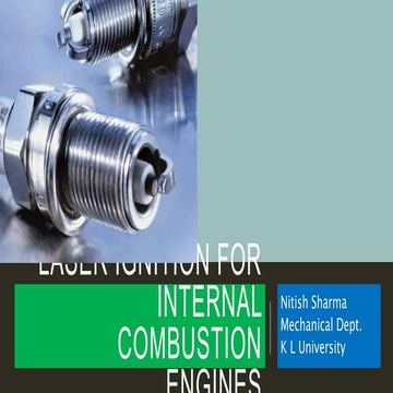 Laser ignition for IC engines | PPTX