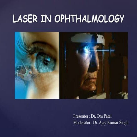 Laser in ophthalmology