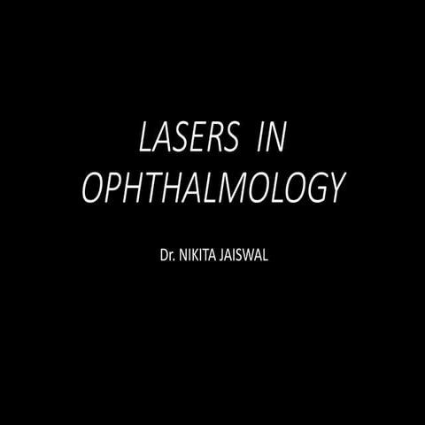 Lasers in ophthalmology