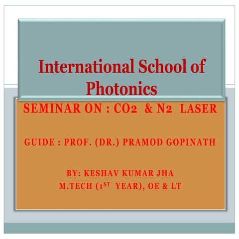 Co2 lasers presentation in Engineering Physics | PPTX