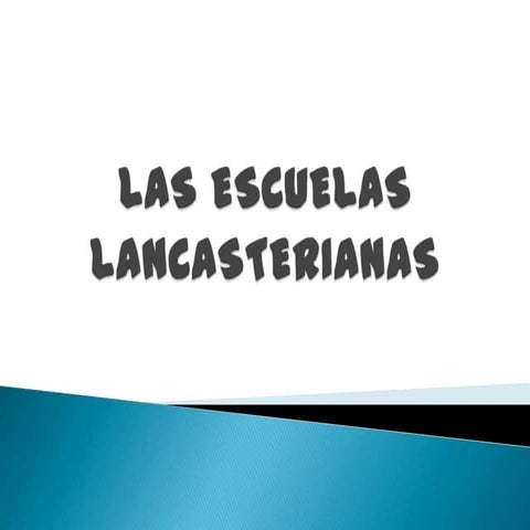 Las escuelas lancasterianas