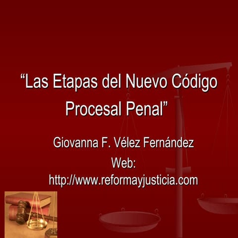 Las etapas del nuevo codigo procesal penal