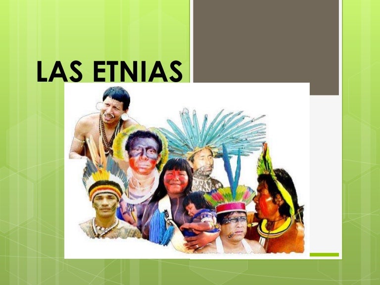 Las etnias