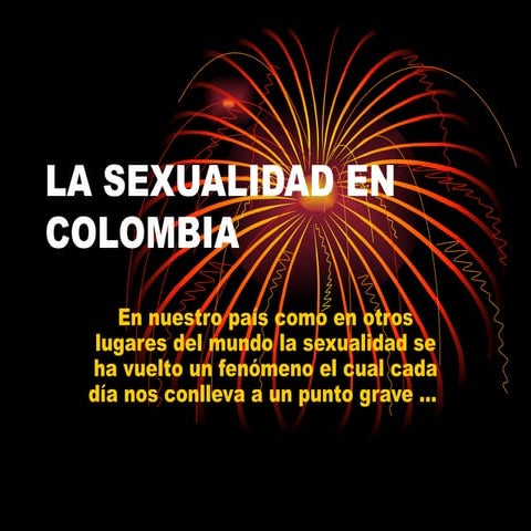 La Sexualidad En Colombia