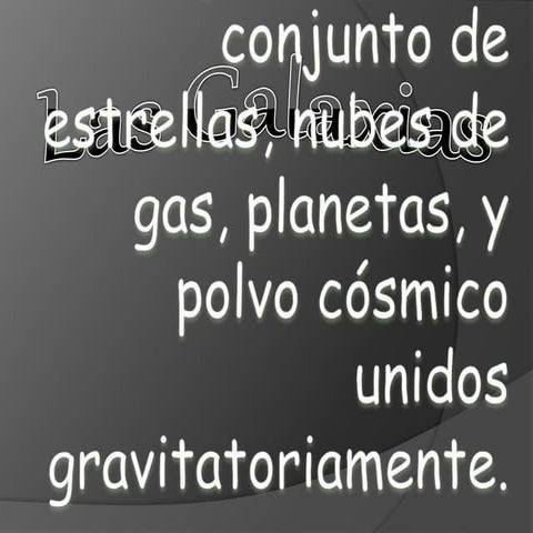 Las galaxias y sus tipos.