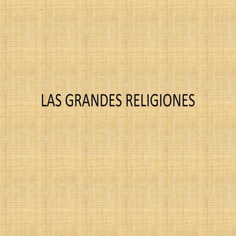 Las grandes religiones