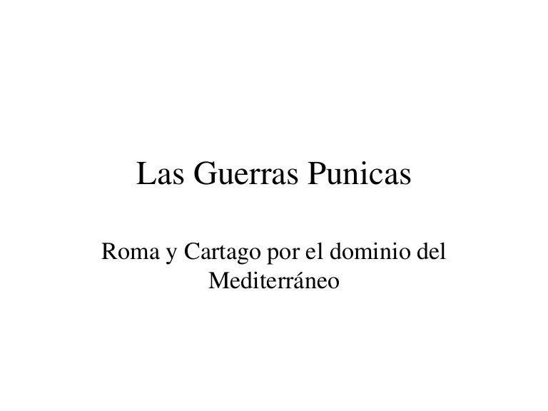 Las Guerras Punicas Pwpt
