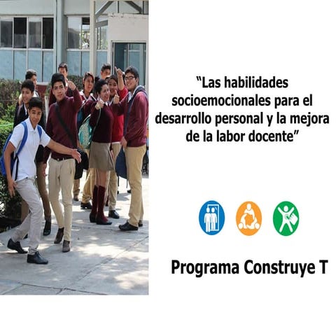 Las habilidades socioemocionales para el desarrollo personal y la ...
