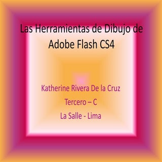 Las herramientas de dibujo de adobe...