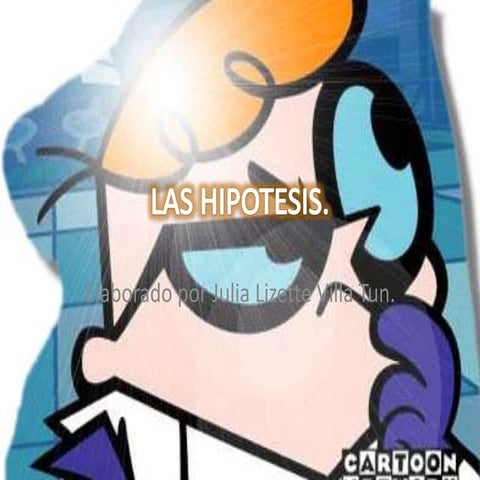 Las Hipotesis