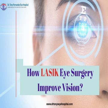 How LASIK Eye Surgery Improve Vision?
