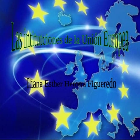 Las intituciones de la ue iliana