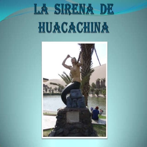 La  sirena  de  huacachina