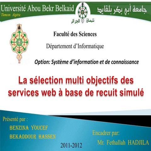 La sélection multi objectifs des services web à base de recuit simulé