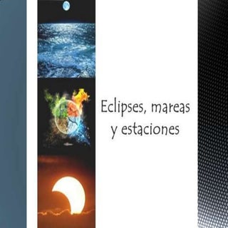 Las mareas, los eclipses y la luna