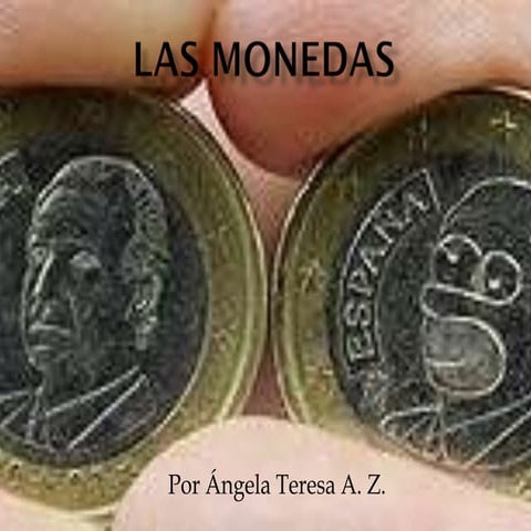 Las monedas