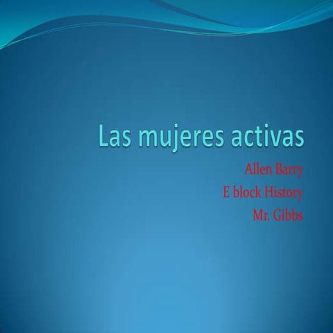 Las mujeres activas