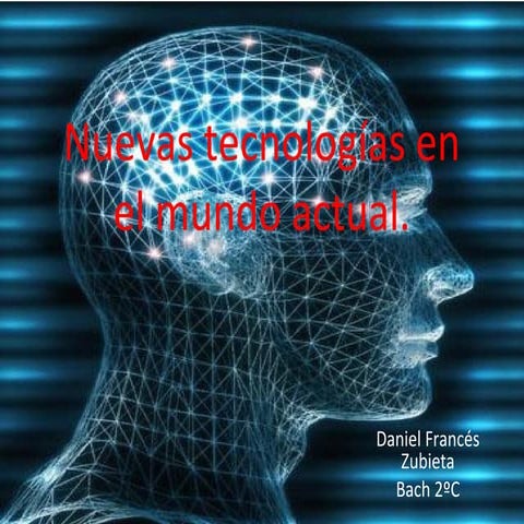 Las Nuevas Tecnologías
