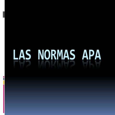 EXPLICACIÓN NORMAS APA