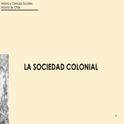 La sociedad colonial