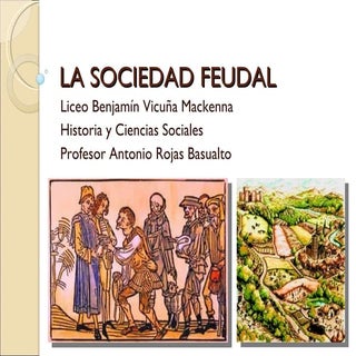 La sociedad feudal