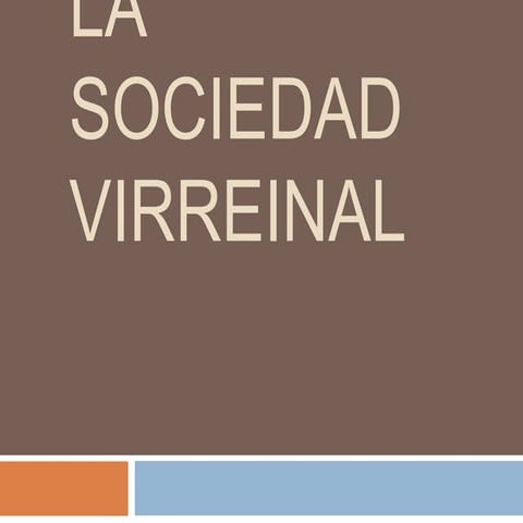 La sociedad virreinal