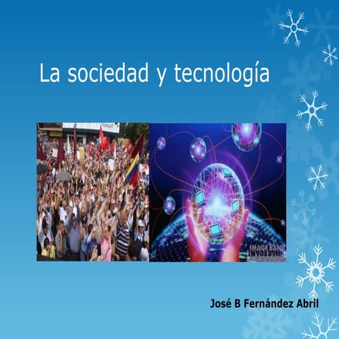 La sociedad y tecnología (1)