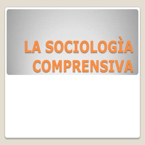 La sociología comprensiva