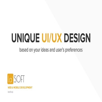 LaSoft | Unique UI/UX design based on your ideas and user’s preferences
