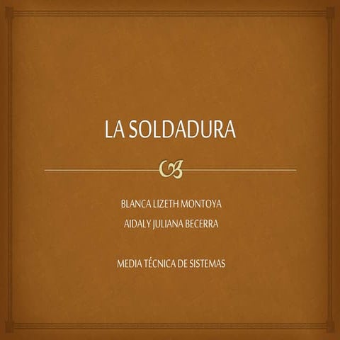 La soldadura