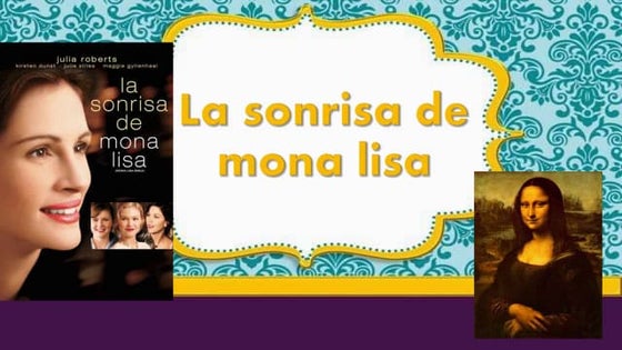 Análisis de la película "La sonrisa de mona lisa" | PDF