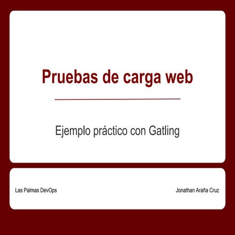 Las palmas devops: Pruebas de carga web