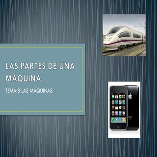 Las partes de una máquina