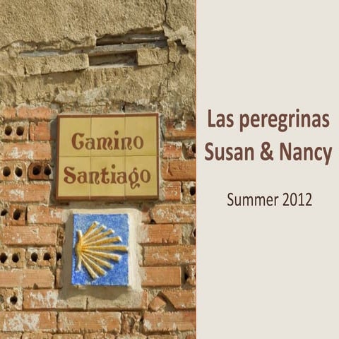 Las peregrinas Susan & Nancy