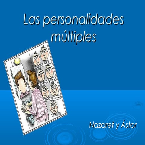 Las personalidades múltiples