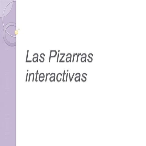 Las pizarras interactivas