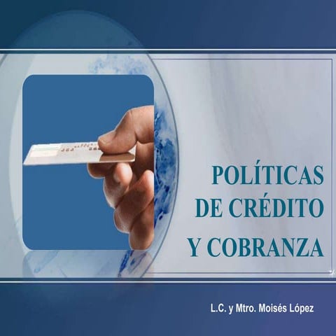 Las políticas de crédito
