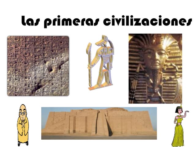 Las primeras civilizaciones | PPT