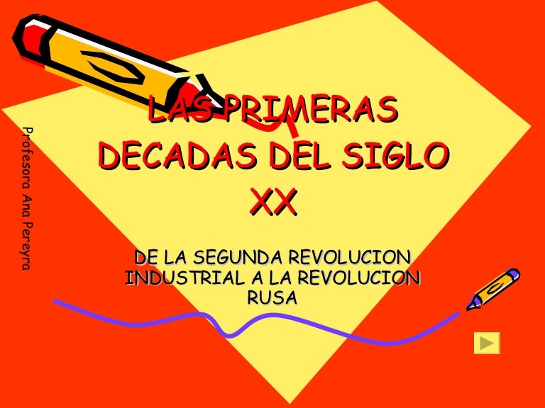 Las primeras decadas del siglo xx fin