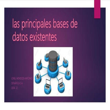 Las principales bases de datos existentes  :V