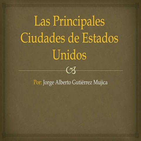 Las principales ciudades de estados unidos | PPTX