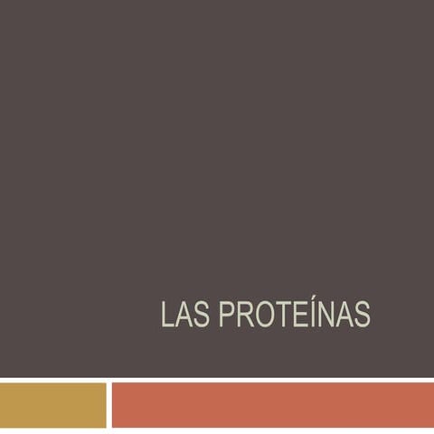 Las proteínas