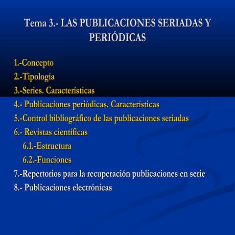 Las publicaciones seriadas y periódicas
