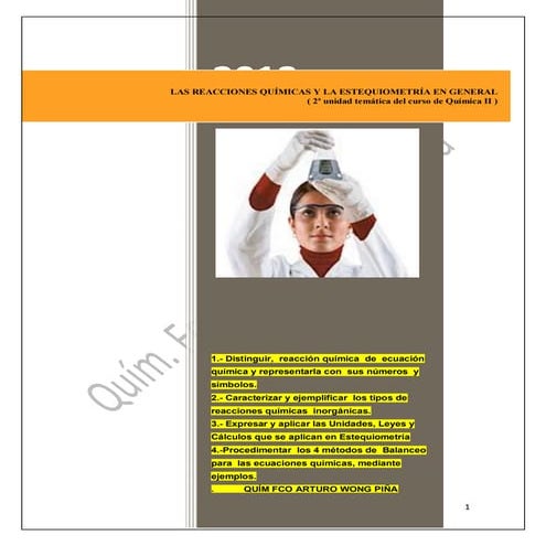 Las reacciones químicas y la estequiometría en general