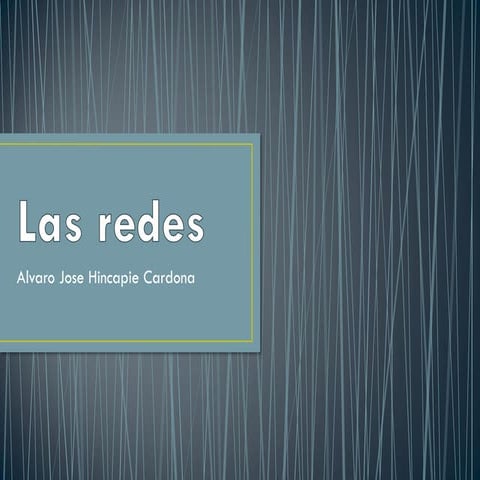Las redes
