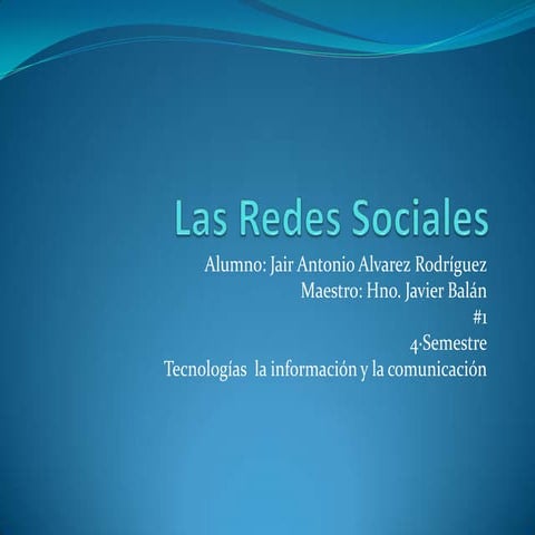 Las redes sociales (exposicion) | PPTX