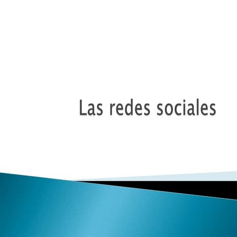 Presentación de las Redes Sociales | PPT